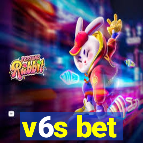 v6s bet